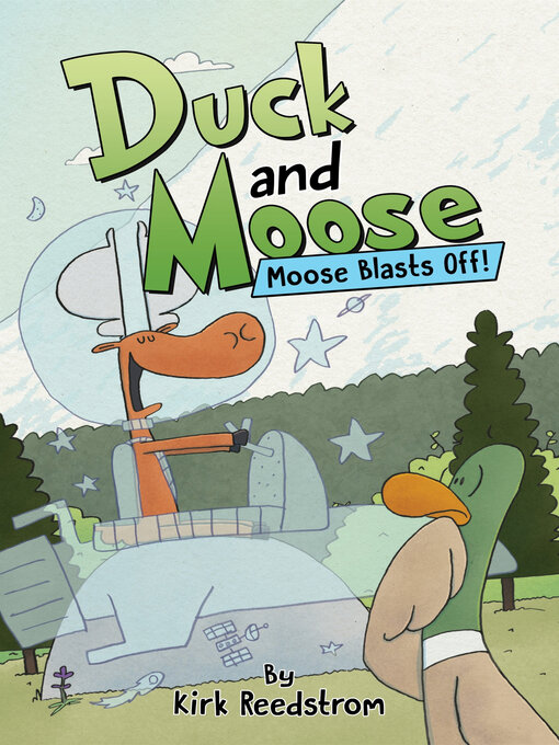 Title details for Duck and Moose by Kirk Reedstrom - Available